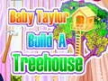 Spil Baby Taylor Bygger Et Træhus online