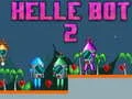 Spil Helle Bot 2 online