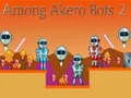 Spil Blandt Akero Bots 2 online