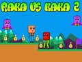 Spil Raka mod Kaka 2 online