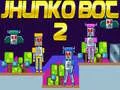Spil Jhunko Bot 2 online