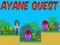 Spil Ayane Quest online