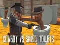 Spil Cowboy mod Skibidi-toiletter online Spil Cowboy mod Skibidi-toiletter online