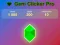 Spil GEM Clicker Pro online Spil GEM Clicker Pro online
