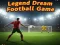 Spil Legend Dream fodboldspil online