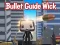Spil Bullet Guide Wick online