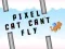 Spil Pixelkat kan ikke flyve online