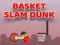 Spil Basket Slam Dunk online