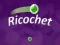 Spil Ricochet online