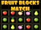 Spil Frugtblokke Match online