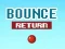 Spil Bounce Retur online