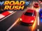 Spil Road Rush online