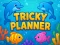 Spil Tricky Planner online