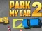 Spil Parkér Min Bil 2 online