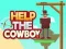 Spil Hjælp cowboyen online