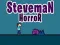 Spil Steveman Horror online