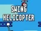 Spil Svingende helikopter online
