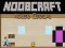 Spil Noobcraft: Husflugt online