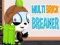 Spil Multi Mursten Bryder online