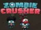 Spil Zombies Crusher online
