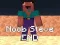 Spil Noob Steve SLUT online