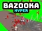 Spil Bazooka Hyper online