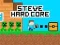 Spil Steve Hard Core online Spil Steve Hard Core online