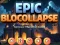 Spil Episk Blocollapse online Spil Episk Blocollapse online
