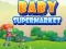 Spil Baby Supermarked online