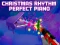 Spil Christmas Rhythm Perfect Piano online