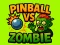 Spil Pinball VS Zombie online