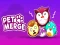 Spil Pet Merge online Spil Pet Merge online
