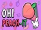 Spil Åh Peach-It online