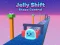 Spil Jelly Shift Shape Control online
