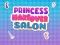 Spil Prinsesse makeover salon online