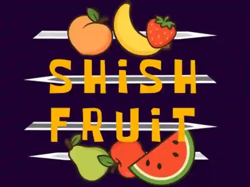 Spil Shish Fruit online