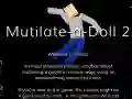 Spil Mutilate a Doll 2: Ragdoll online