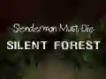Spil Slenderman Skal Dø: Stille Skov online