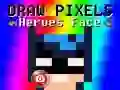 Spil Tegn Pixel Heltenes Ansigt online