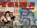 Spil Byhelt vs GadeKærlighed online Spil Byhelt vs GadeKærlighed online