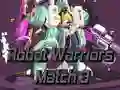 Spil Robotkrigere: Match 3 online Spil Robotkrigere: Match 3 online
