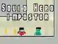 Spil Blækspruttehelt: Impostor online Spil Blækspruttehelt: Impostor online