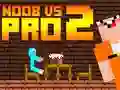Spil Noob vs Pro 2 Jailbreak online