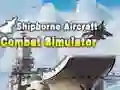 Spil Skibsbaseret Luftkamp Simulators online