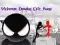Spil Episk Raseri Stickman online