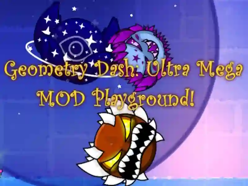 Spil Geometry Dash: Ultra Mega Mod legeplads! online