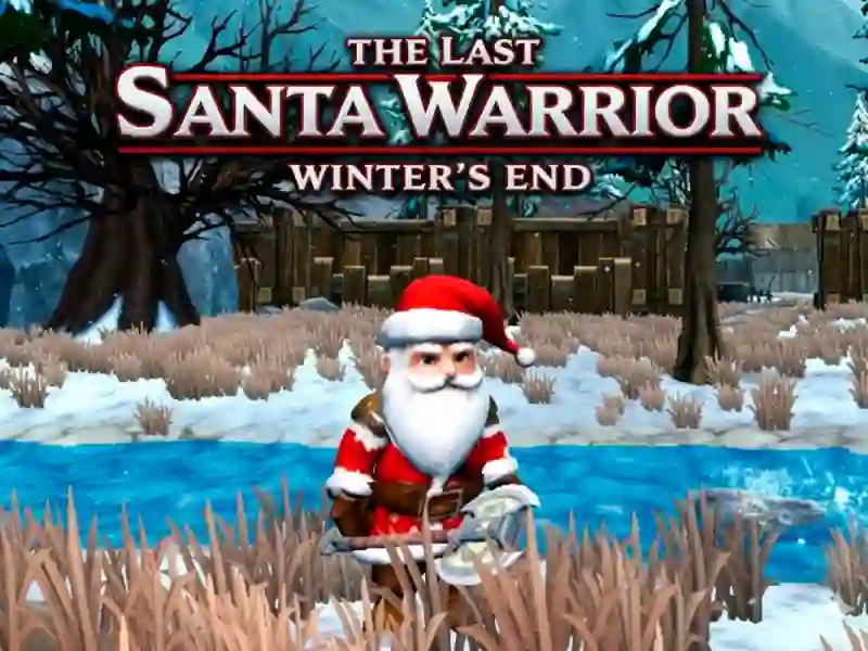Spil The Last Santa Warrior: Winter's End online