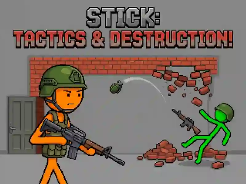 Spil Stick: Tactics & Destruction online