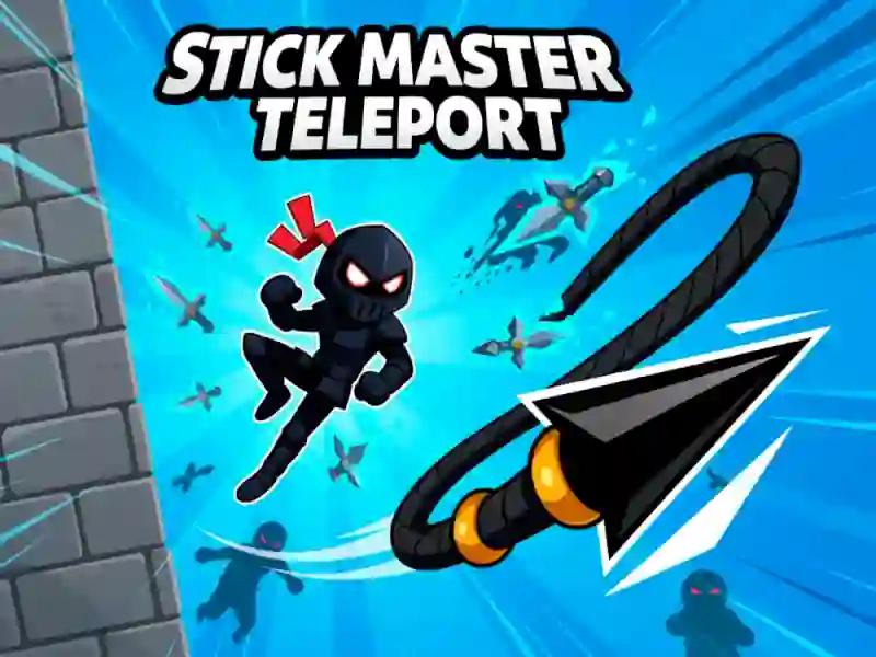 Spil Stick Master Teleport online