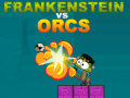 Spil Frankenstein vs Orker online